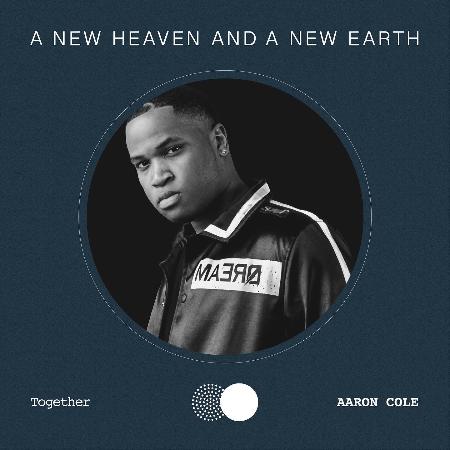 @iamaaroncole&rsquo;s song &ldquo;Together&rdquo; is out for your listening pleasure. The third song from A New Heaven and A New Earth.