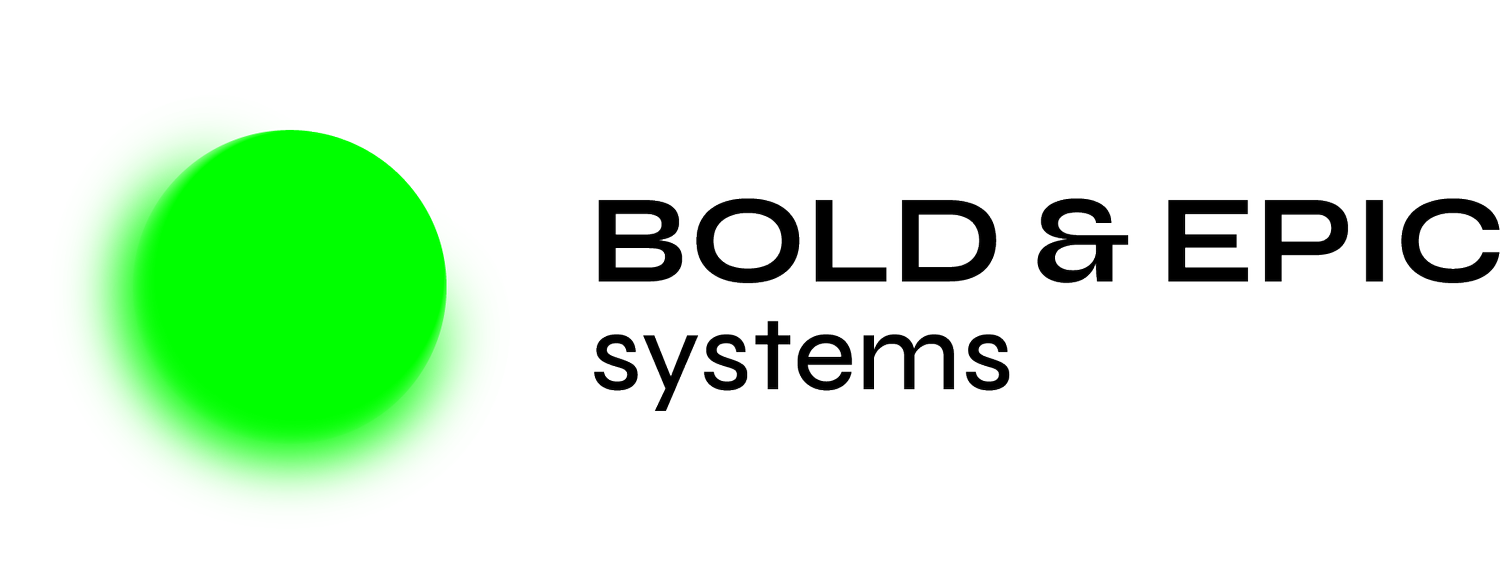 BOLD &amp; EPIC Systems