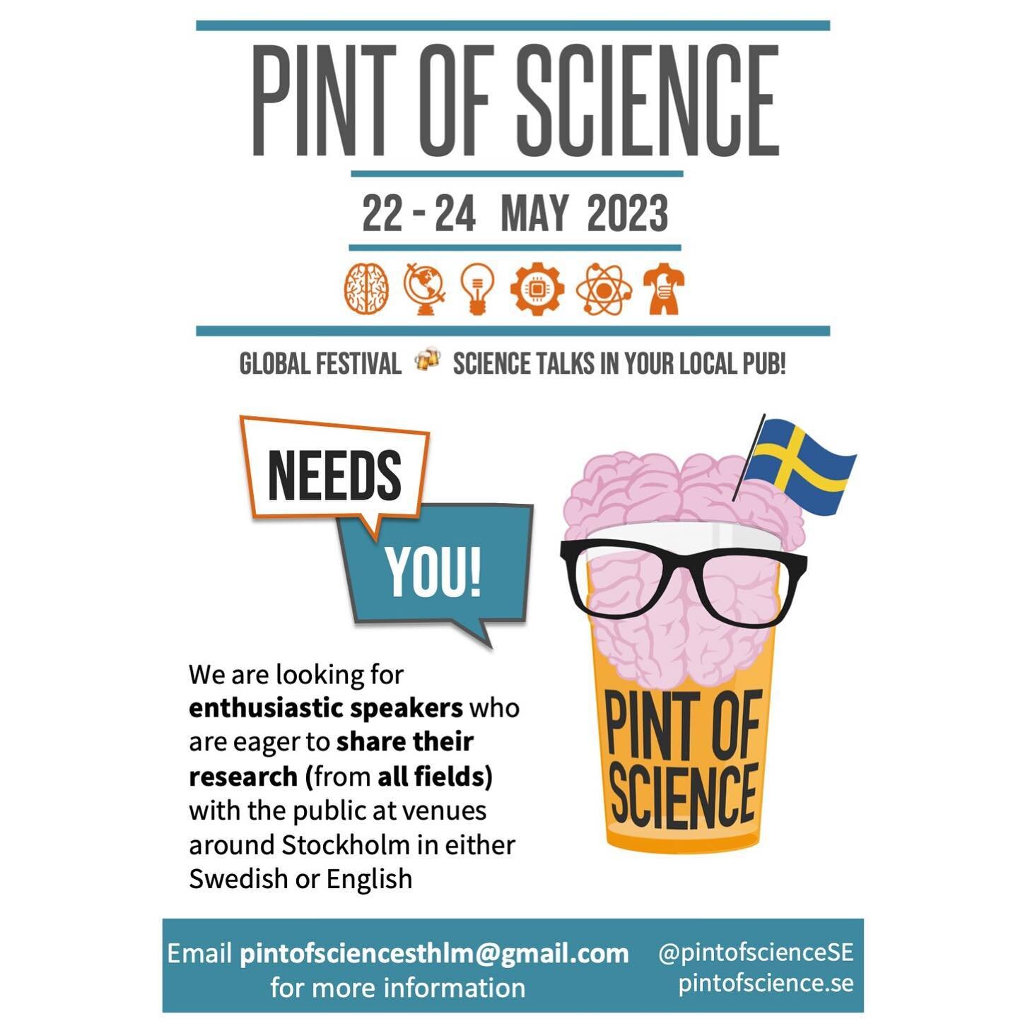 Pint of Science are looking for enthusiastic speakers who want to share their research with the public! Researchers from all areas welcome and speakers can present in English or Swedish. Email pintofsciencesthlm@gmail.com