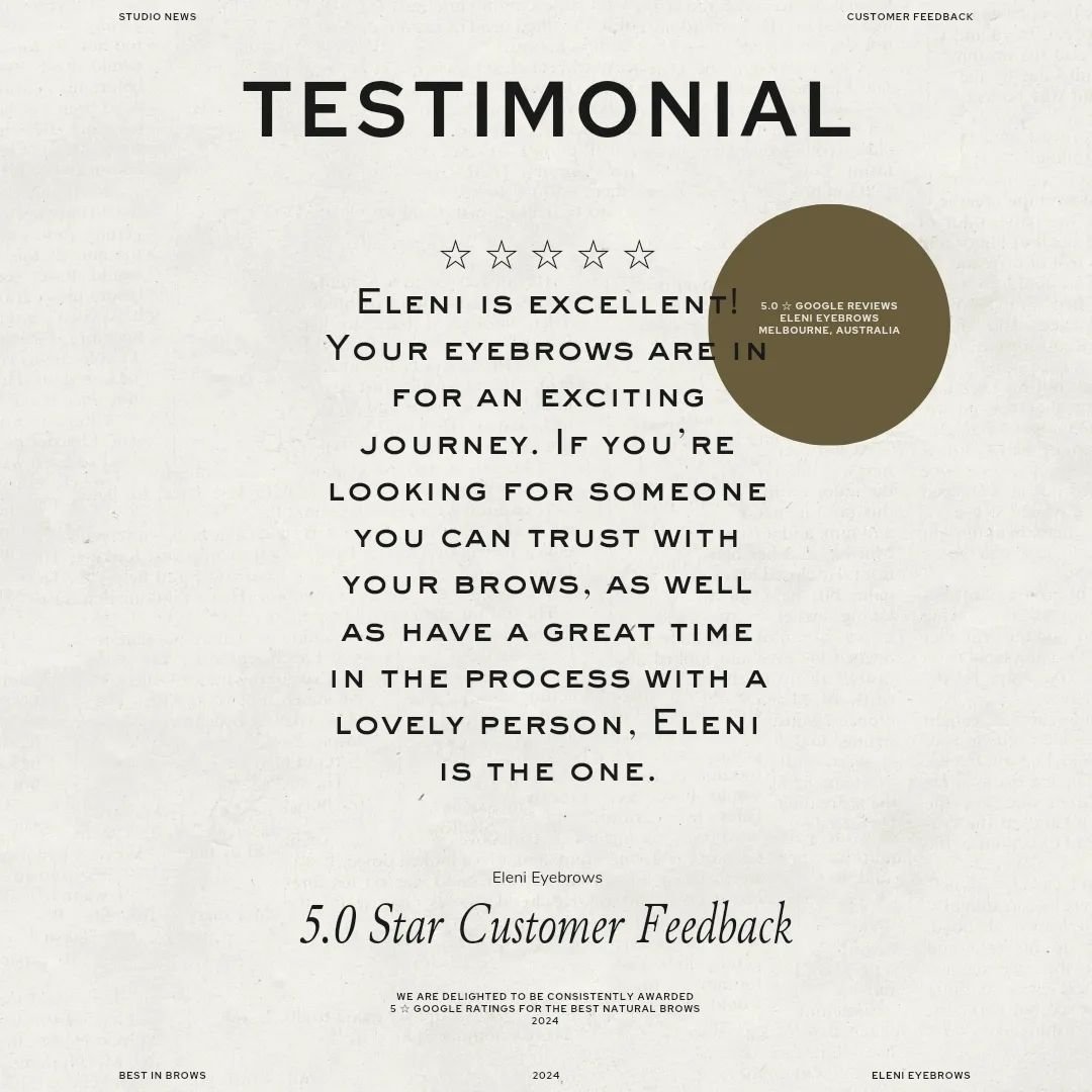 ☆☆☆☆☆

&quot;Eleni is excellent! Your eyebrows are in for an exciting journey. If you&rsquo;re looking for someone you can trust with your brows, as well as have a great time in the process with a lovely person, Eleni is the one.&quot;

@alexandrawh 