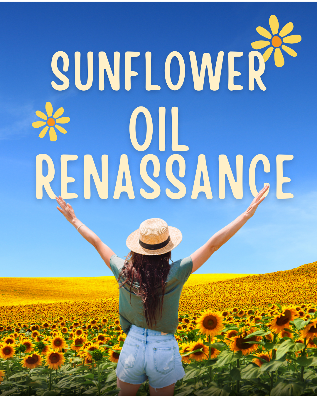🌻 Sunflower Oil’s Renaissance: A Humble Hero Reborn