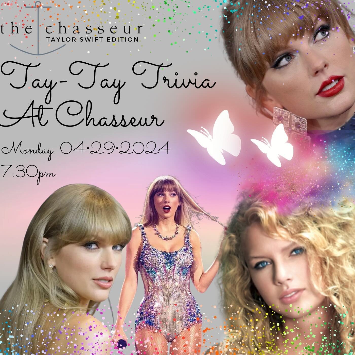 Don&rsquo;t miss this if you&rsquo;re a Swiftie!! Monday April 29th 7:30PM Taylor Swift Trivia at the Chasseur!!!