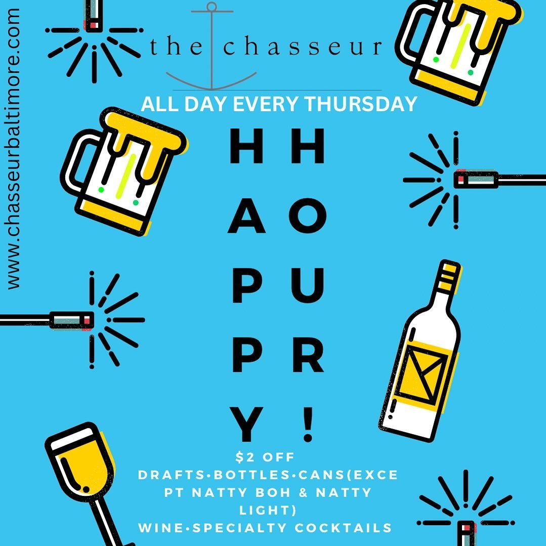 Happy hour all day at Chasseur, doors open at 4pm! See you there