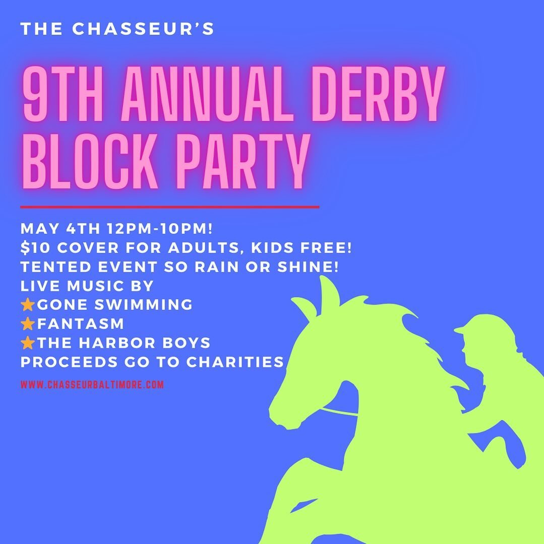 9th Annual Derby Block Party!! May 4th 12pm-10pm! $10 cover for Adults, kids free! Tented event so rain or shine! Live music by Gone Swimming/ Fantasm/ The Harbor Boys! Proceeds go to charities
