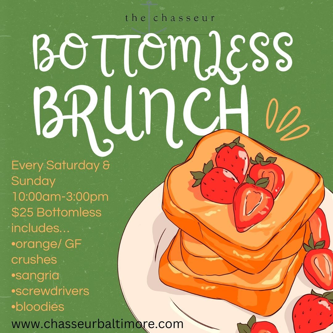 $25 bottomless brunch every Saturday and Sunday at the chasseur from 10am-3pm! PLUS 1/2 OFF MARGARITAS AND TEQUILA ALL DAY, HAPPY CINCO DE MAYO