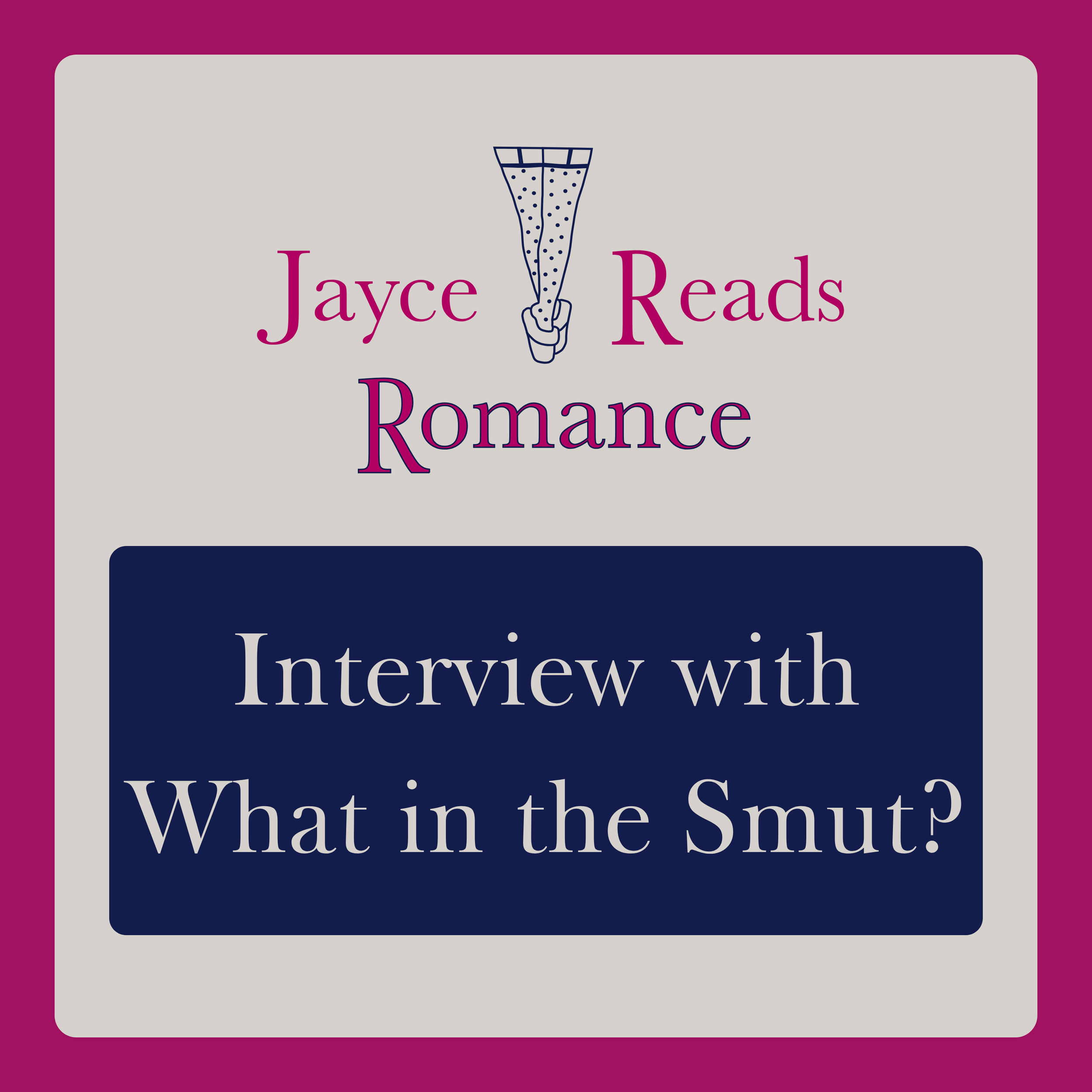 Interview with What in the Smut?
