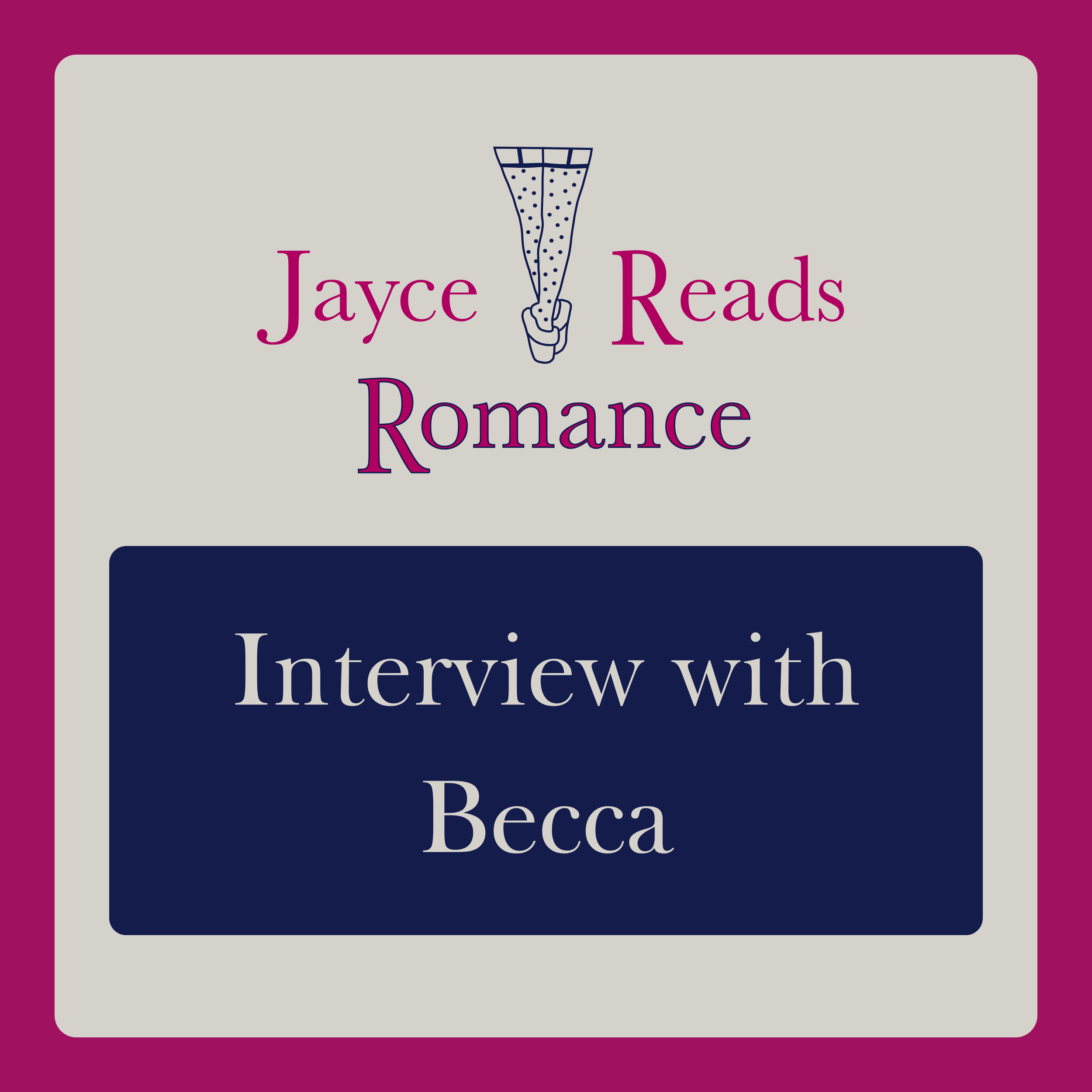 Reader Interview with Becca