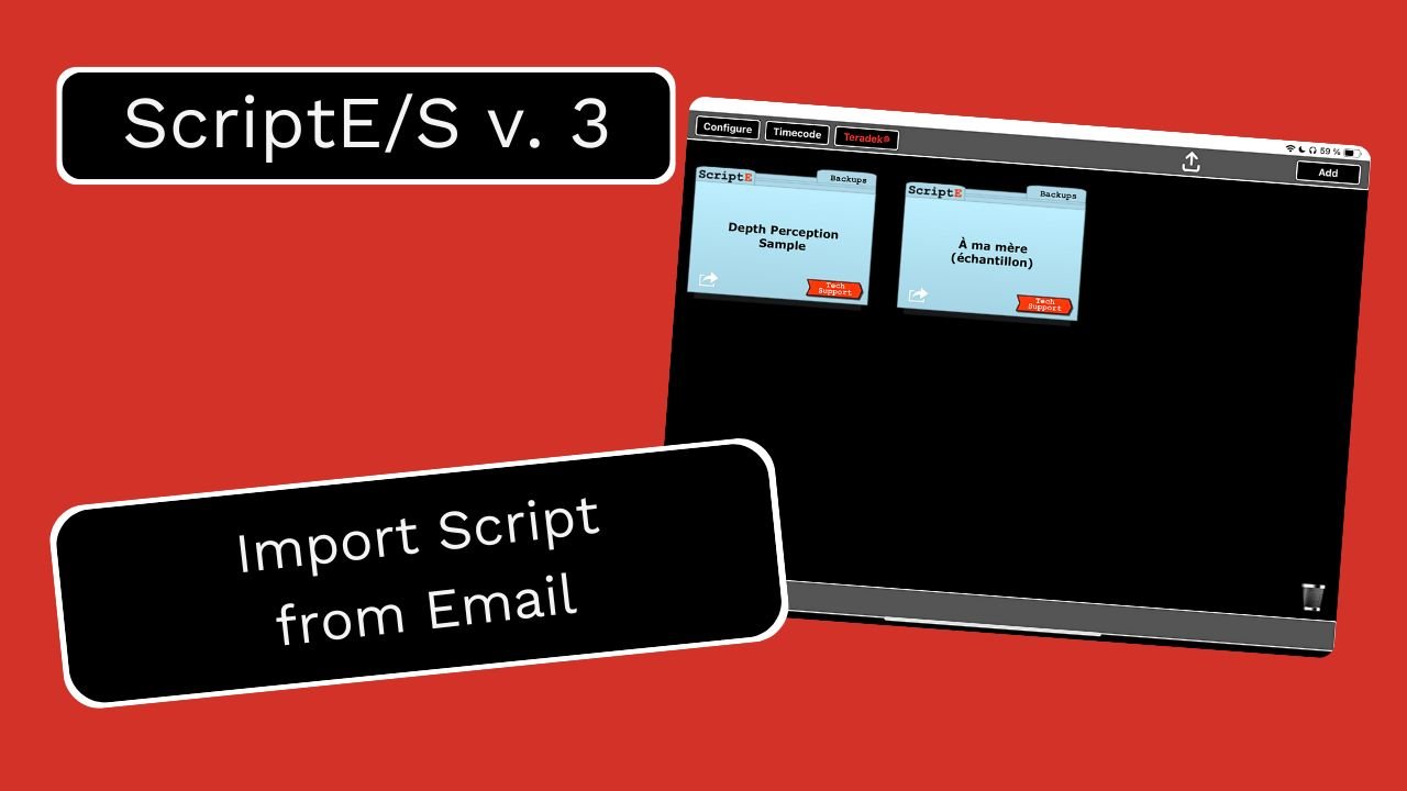ScriptE for iPad: Importing Scripts From Email