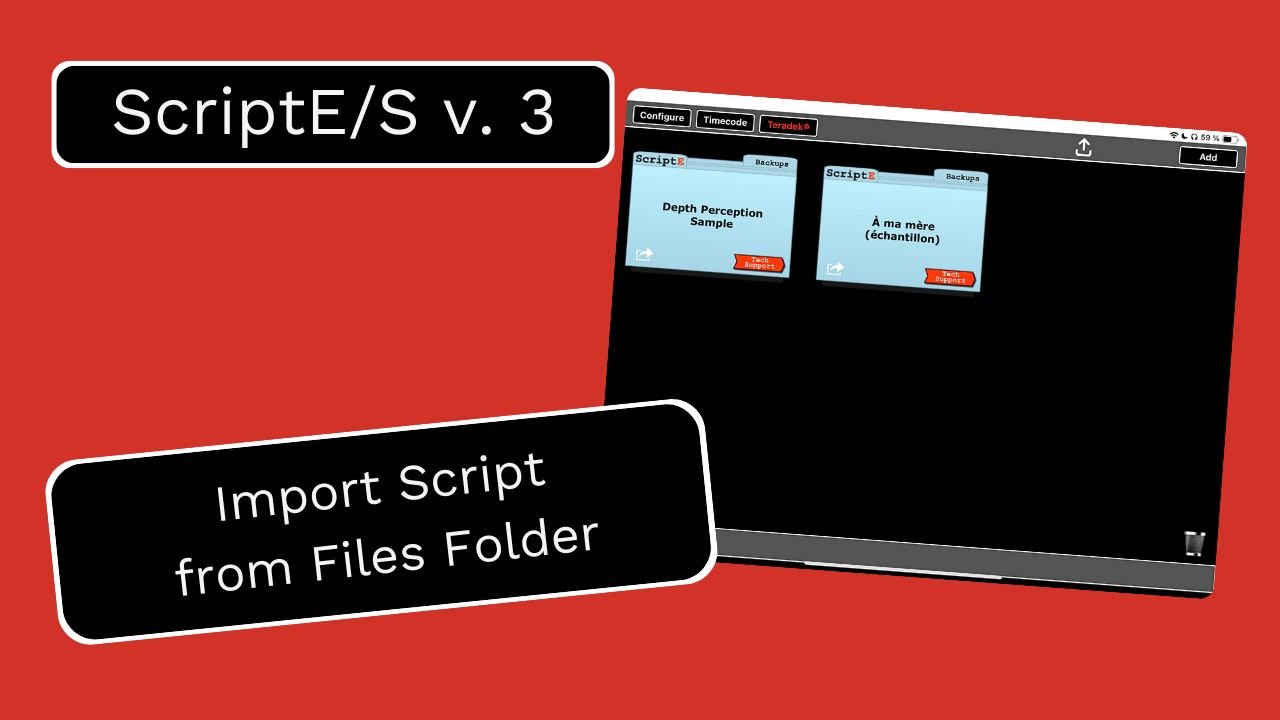 ScriptE for iPad: Importing Scripts From Files