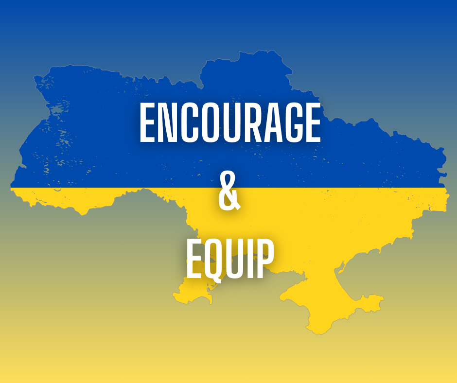 Encourage and Equip Ukrainian Pastors and Church Leaders