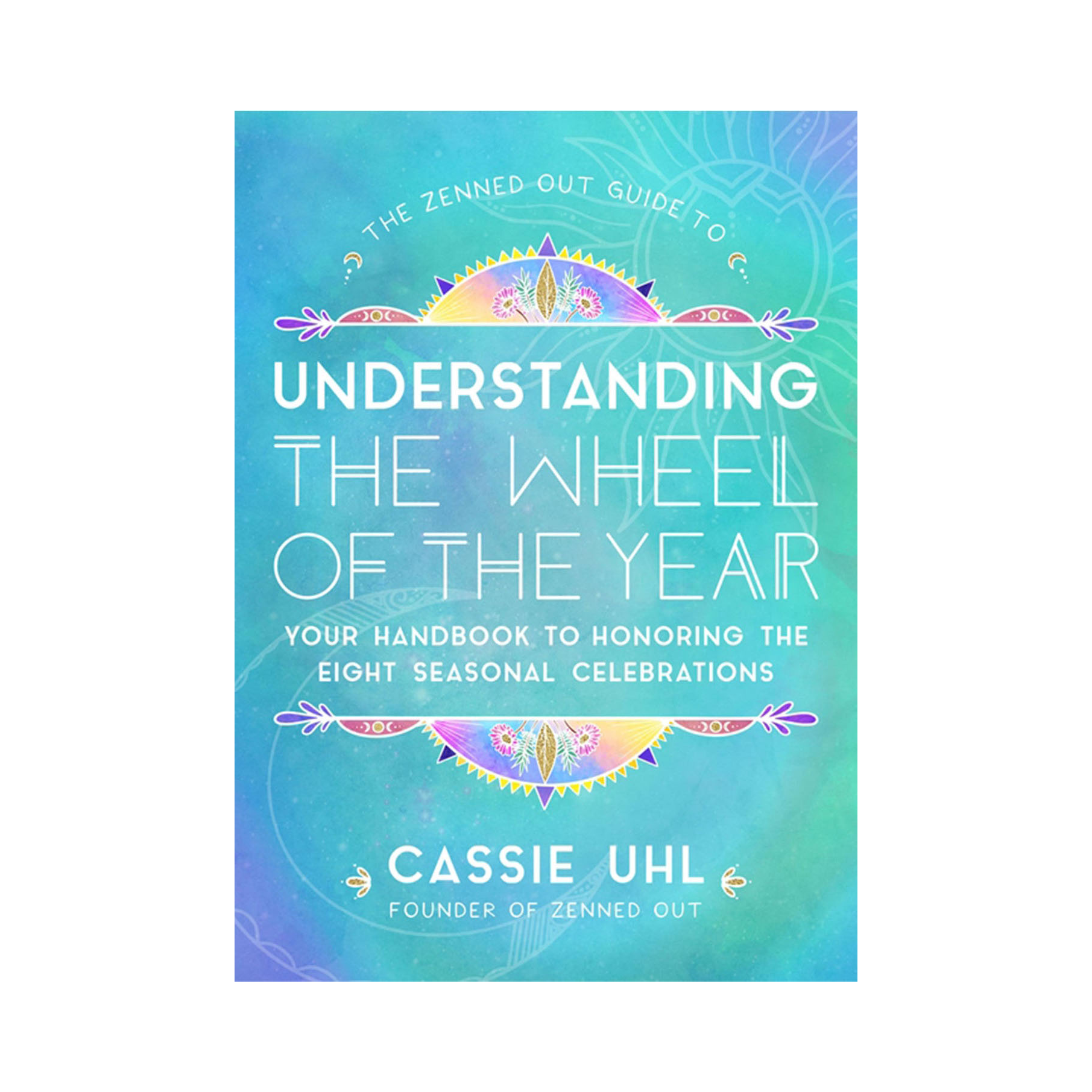 understanding_the_wheel_of_the_year_by_cassie_uhl_1445x.png