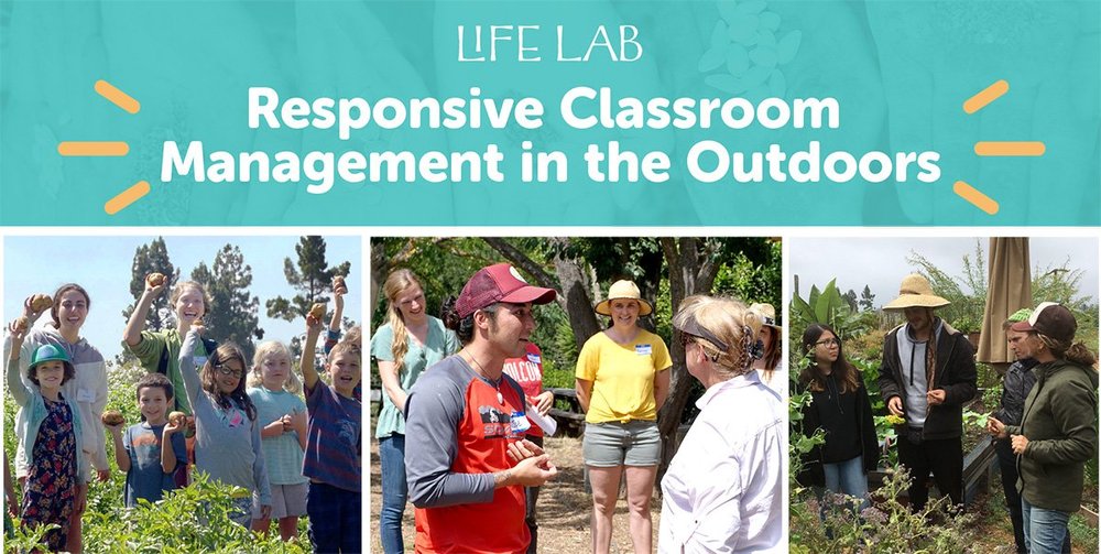 Responsive Classroom Management the in Outdoors — Life Lab
