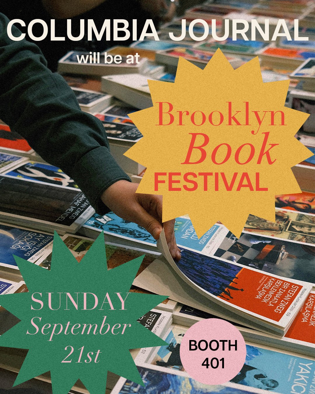 Join us at Brooklyn Book Festival from 10am-6pm this Sunday&mdash;we'll have several editions of the Columbia Journal (and tote bags, too).