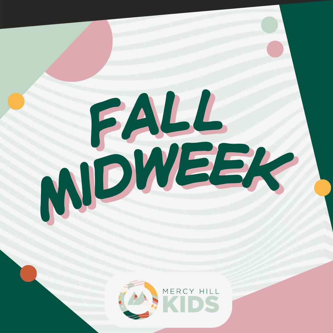 MH Kids: Fall Midweek