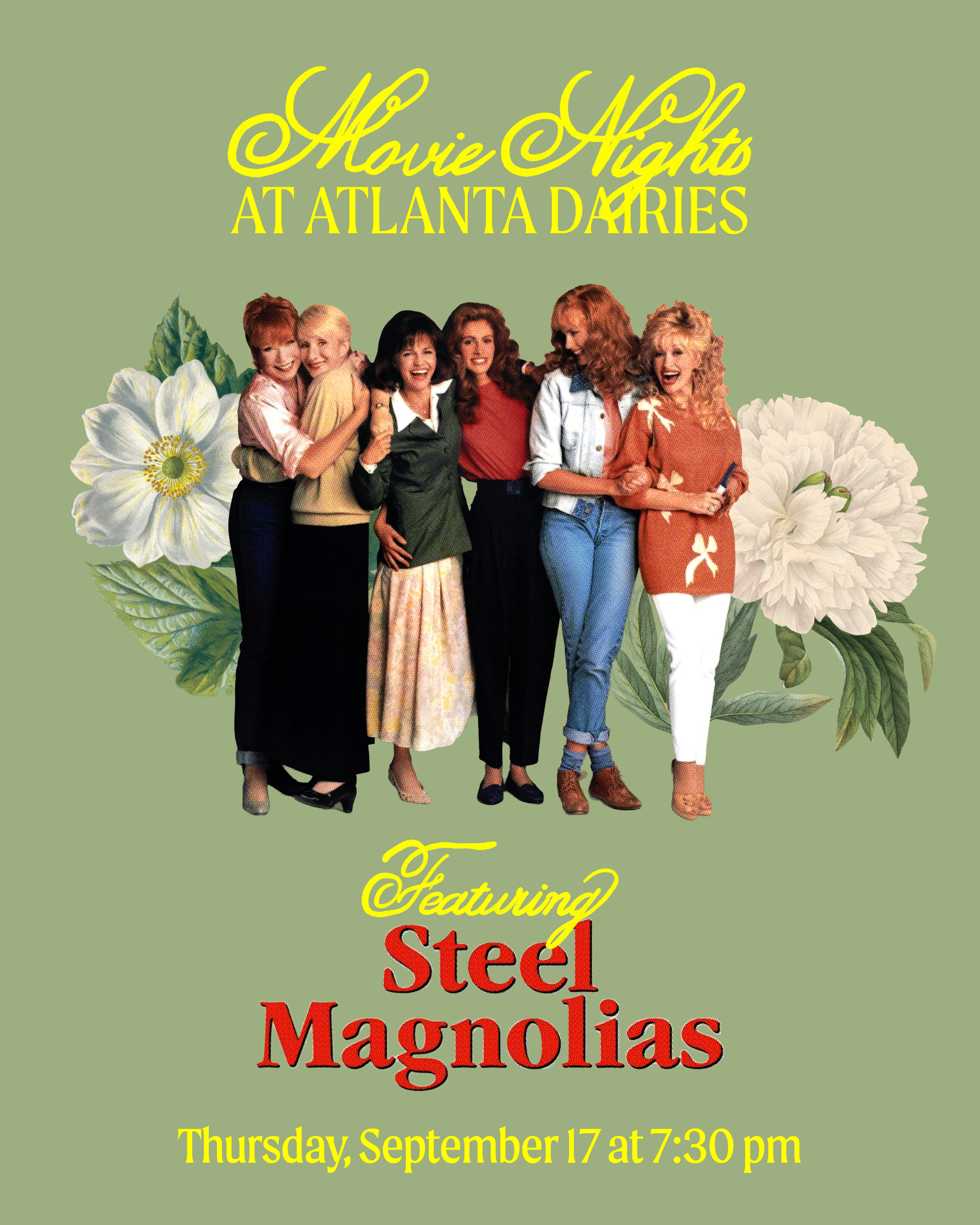 Movies in the Yard at Atlanta Dairies: Steel Magnolias