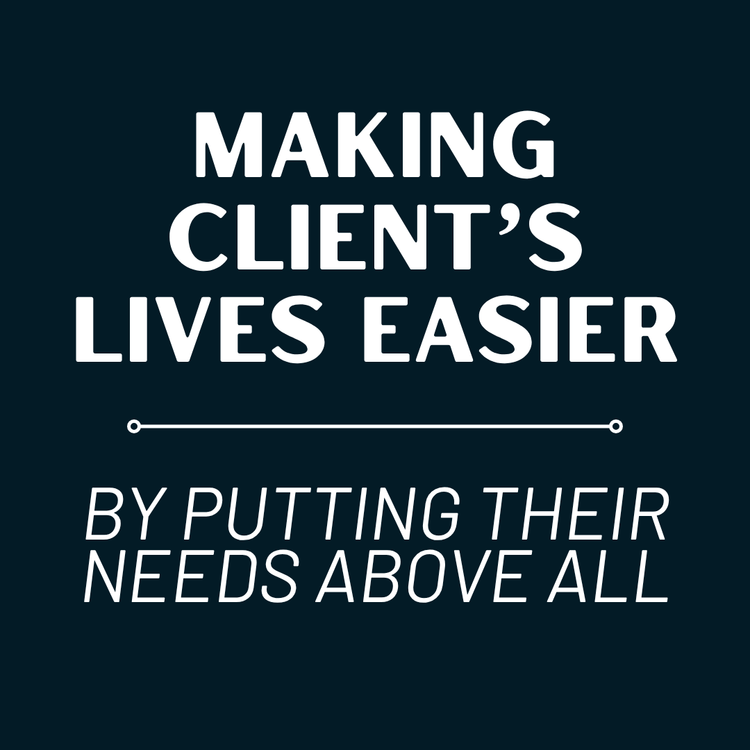 Making Client's Lives Easier.png