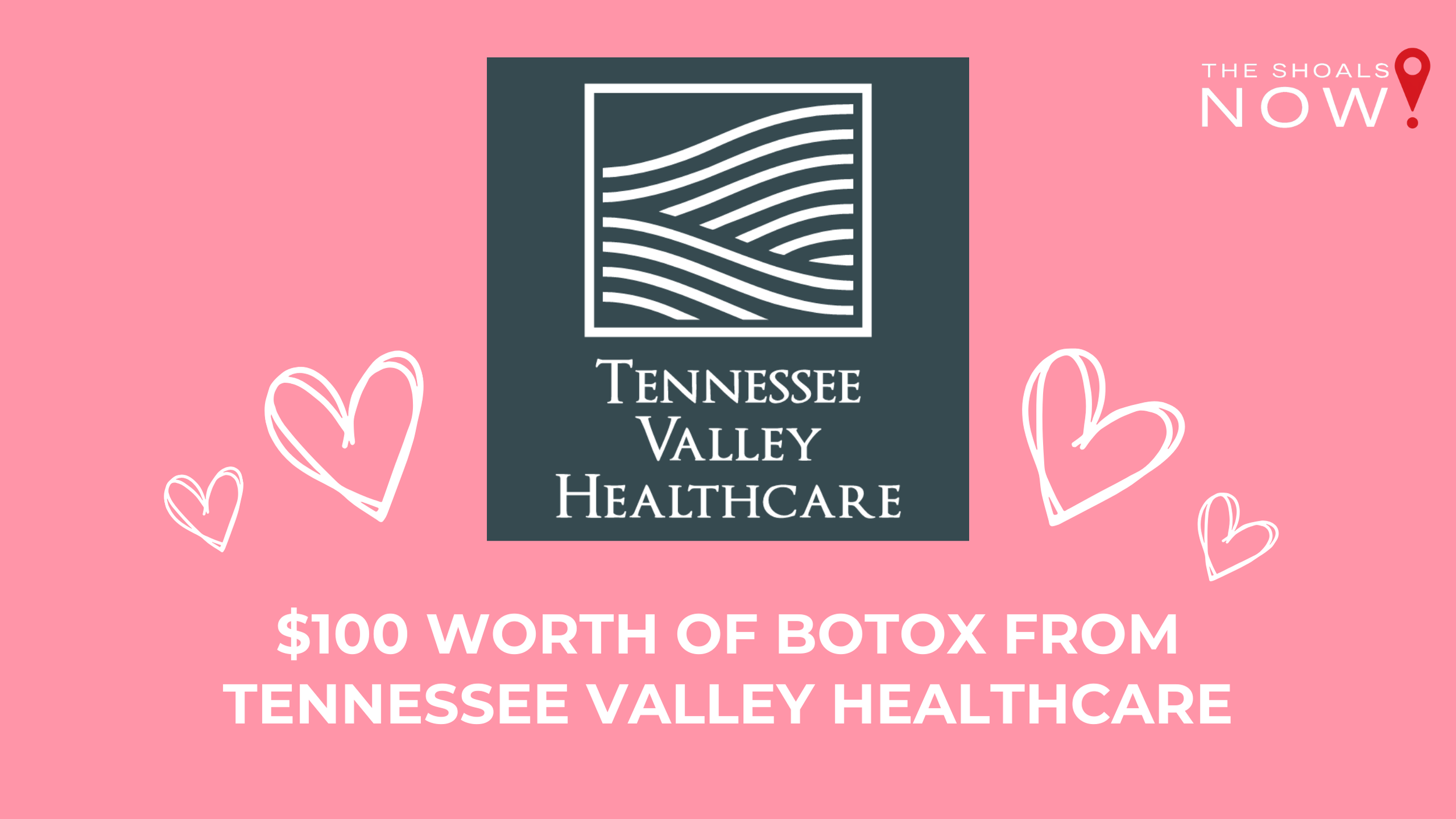 Tennessee Valley Healthcare $100 Botox Credit