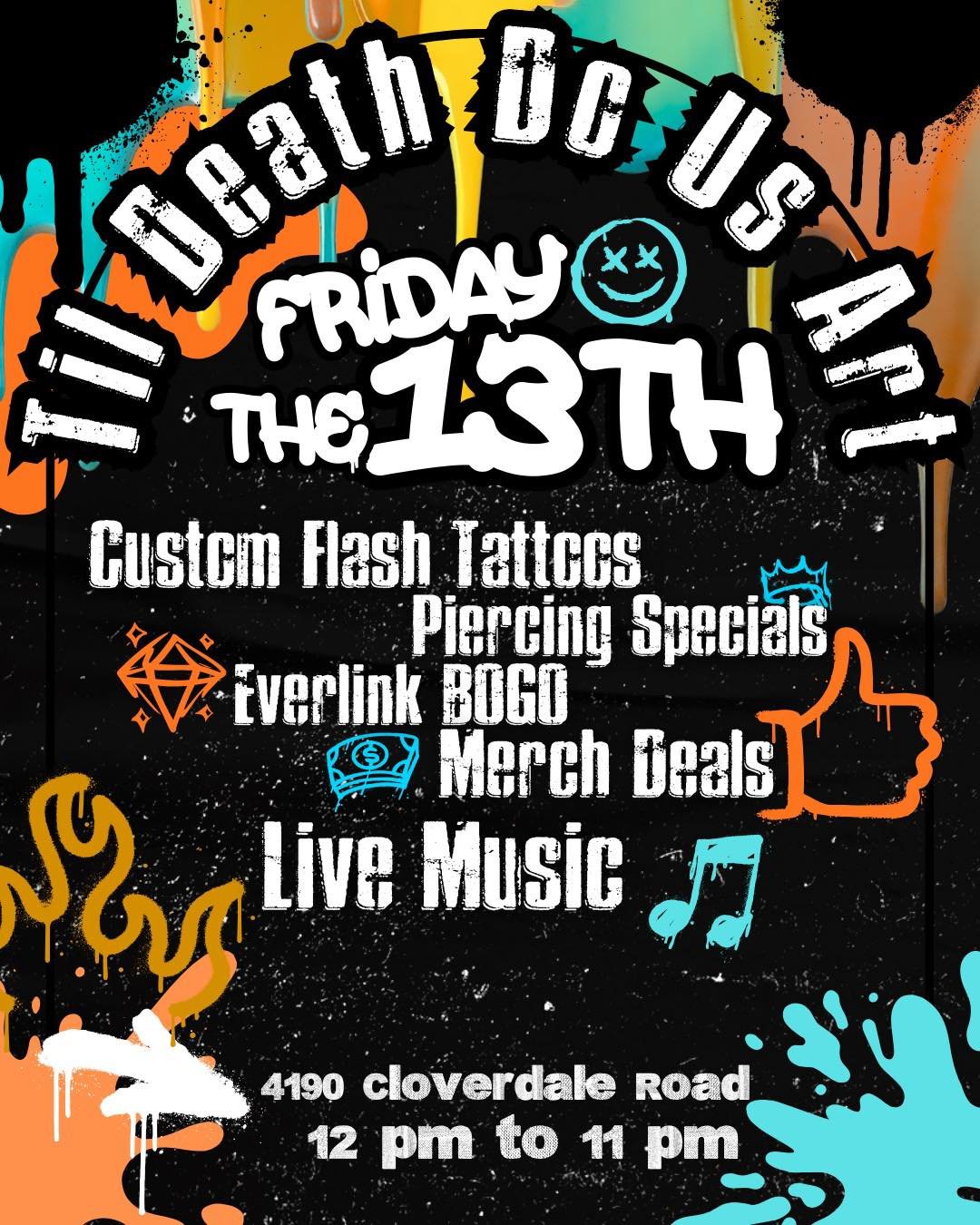 Til Death Do Us Art Friday the 13th Event