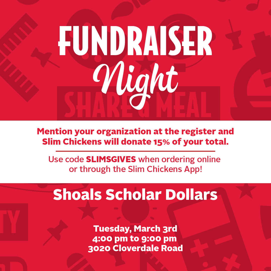 Shoals Scholar Dollars Fundraiser at Slim Chickens