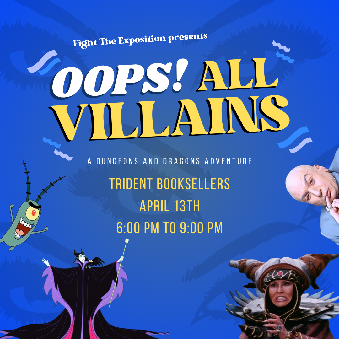 Dungeons and Dragons at Trident Booksellers. Monday, June 30th from 6 pm to 9 pm.