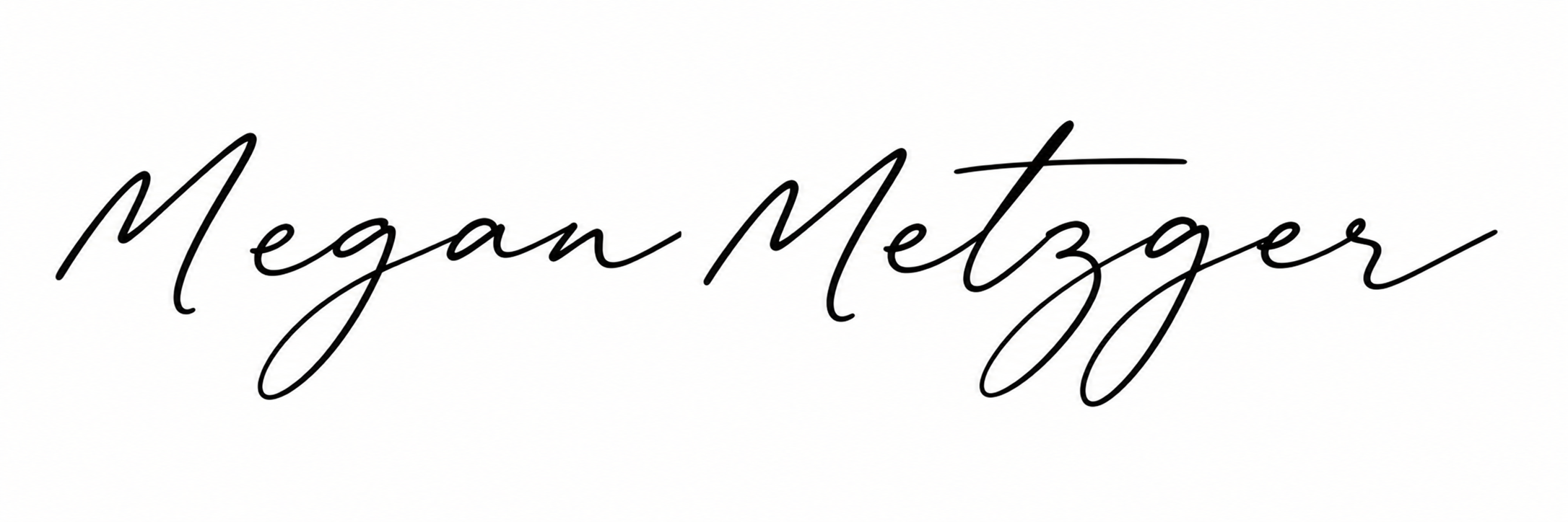 The name 'Megan Metzger' written in black cursive script on a white background.