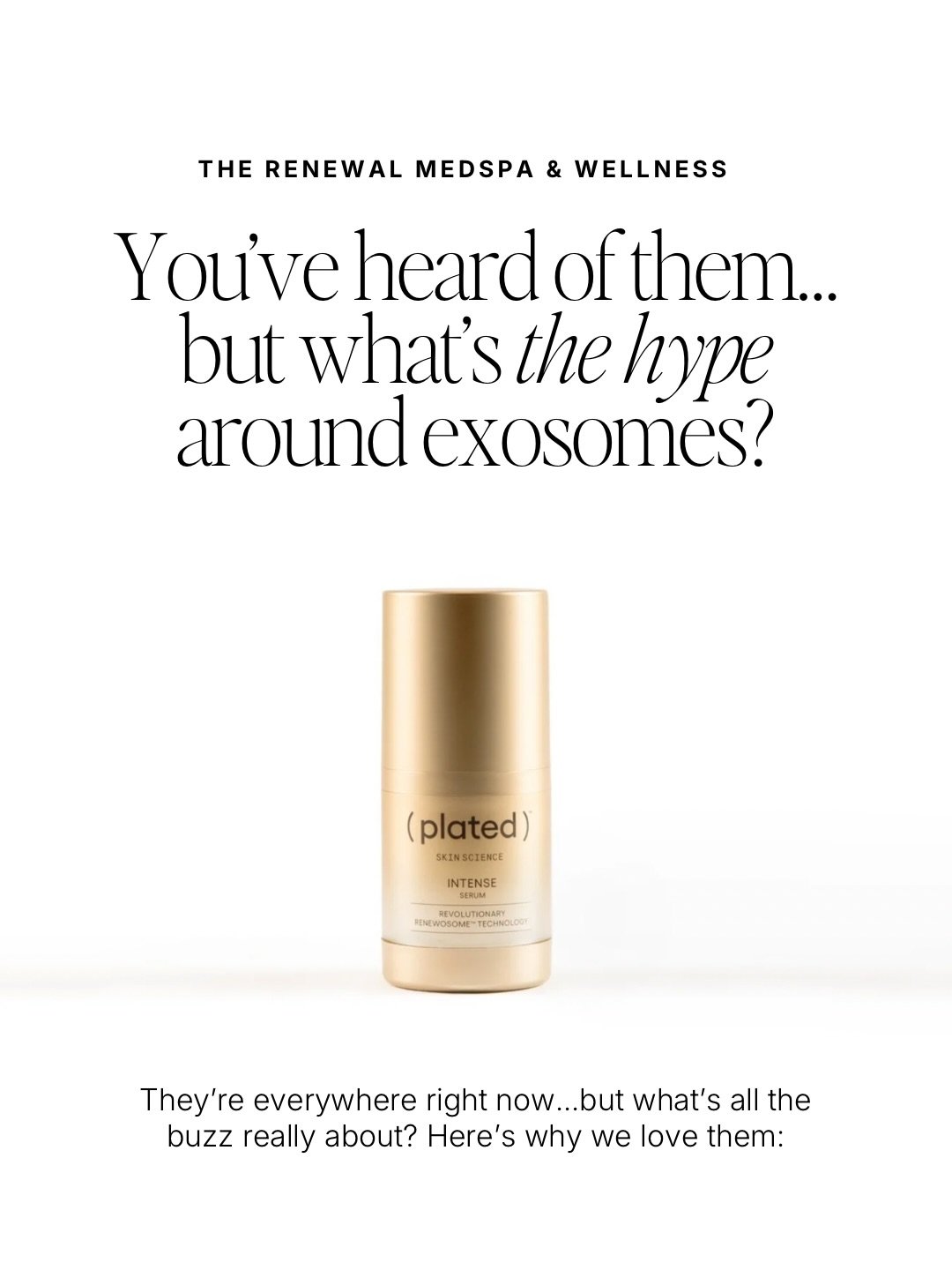 Exosomes are EVERYWHERE right now, why? Because they work, and they work smart 🤓

These tiny messengers are packed with growth factors and peptides that tell your skin to repair, regenerate, and bounce back faster.

We love using exosomes at our med