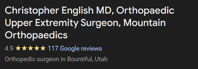 Google search result snippet for Christopher English MD, an orthopedic upper extremity surgeon in Mountain Orthopaedics, Bountiful, Utah, with a 4.9-star rating based on 117 reviews.