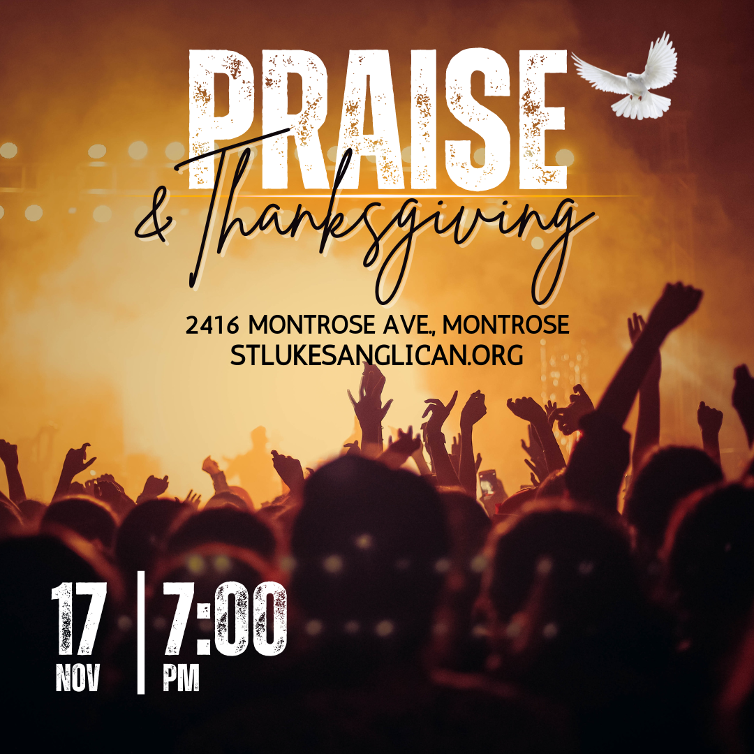 Time For Praise Night of Praise & Thanksgiving — St. Luke's Anglican Church