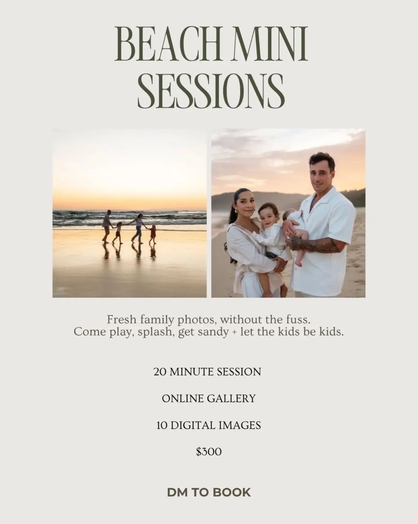Beach Mini Sessions are Here :)

Just in time for the warmer weather, these limited release mini sessions are perfect for updating your family pics quickly.

Come spend some time running around by the water with your favourite people. 

Only 6 sessio