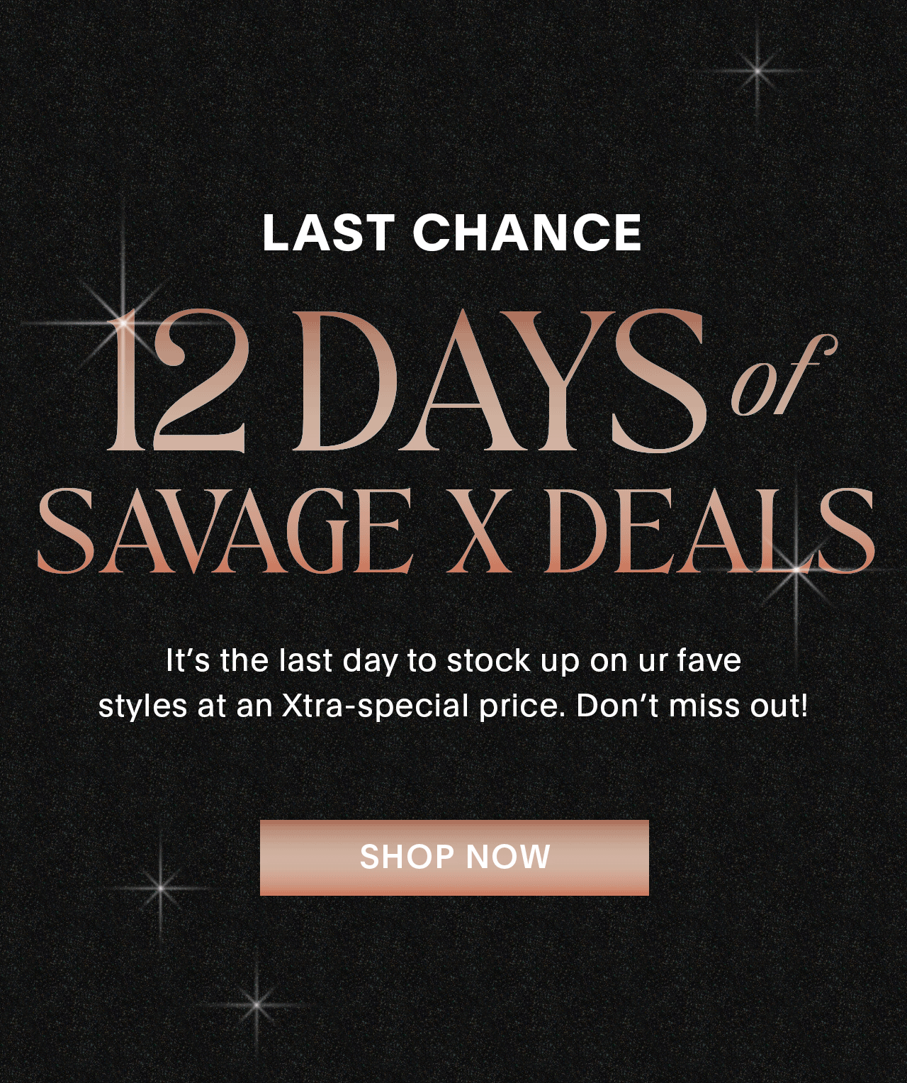 12.12_Last-Day-12-Days-of-Savage-X-Deals_LEADS_01.gif