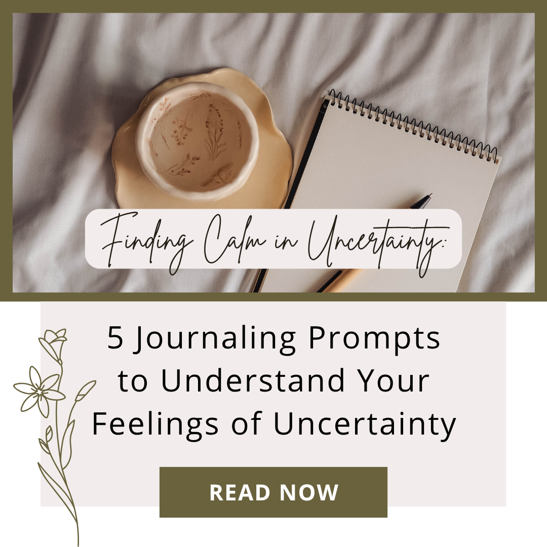 5 Journaling Prompts to Understand Your Feelings of Uncertainty
