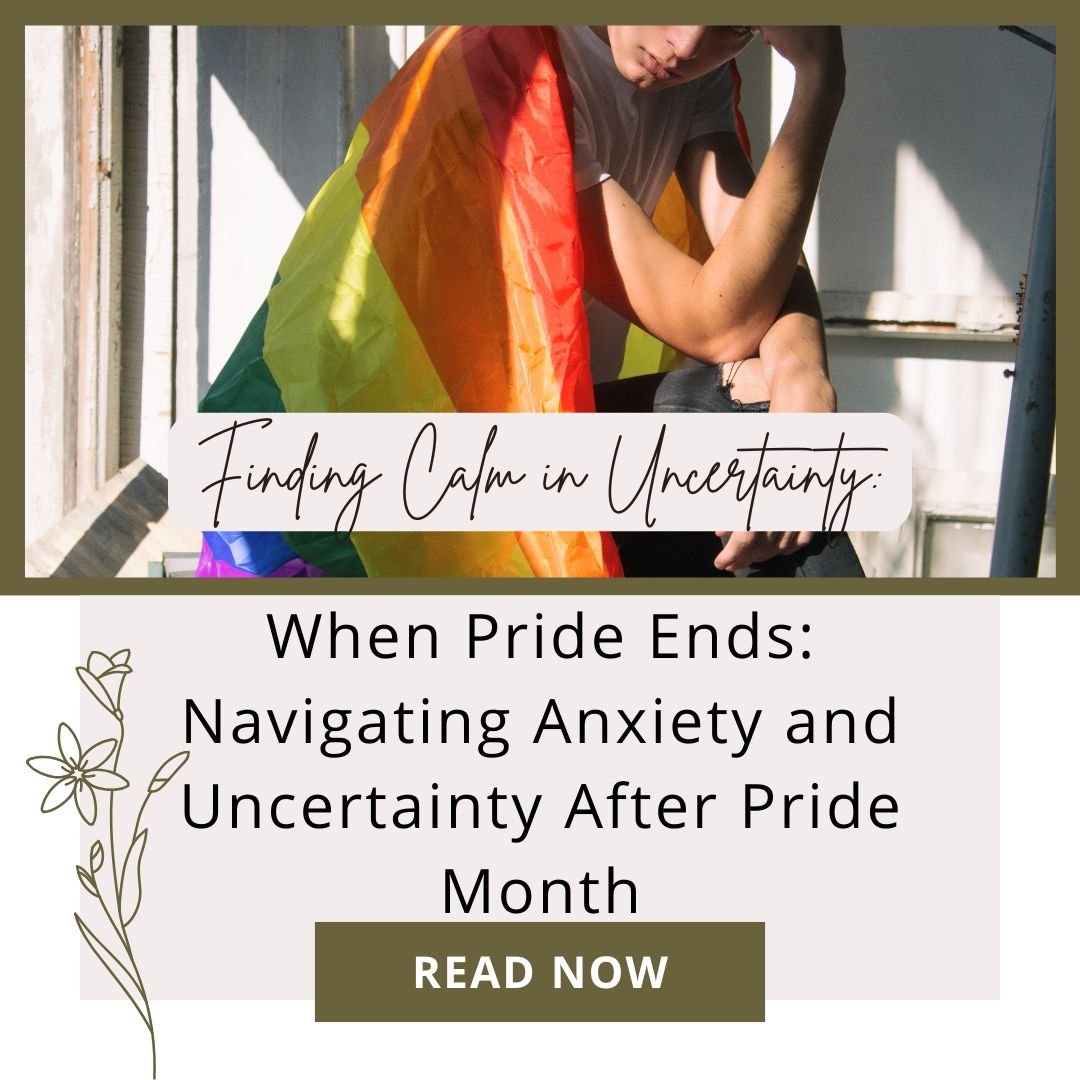 When Pride Ends: Navigating Anxiety and Uncertainty After Pride Month