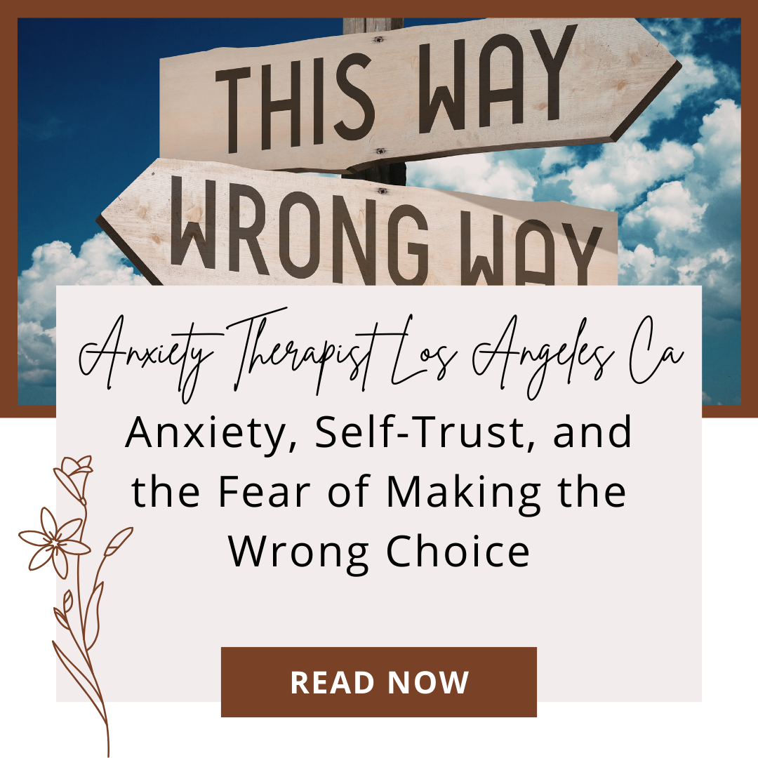 image of arrows labeled this way and wrong way symbol for decision making anxiety with an anxiety therapist in los angeles, CA