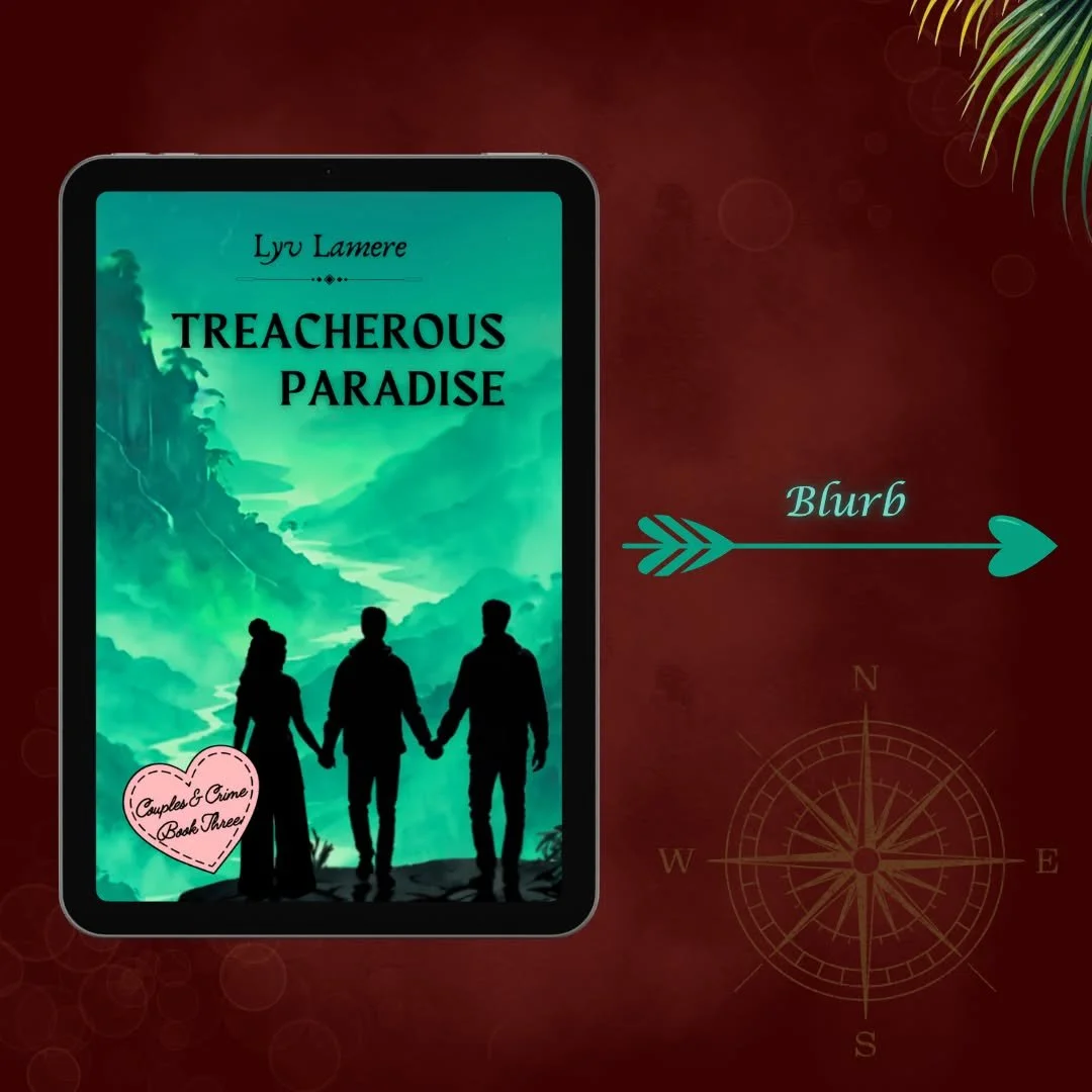 Lyv promised you a blurb post, and here it is 😉
This is what Treacherous Paradise is about:

Bonny Robins and Josh O&rsquo;Brien are celebrating their graduation with a romantic trip to Mexico. But what starts as a leisurely vacation turns into some