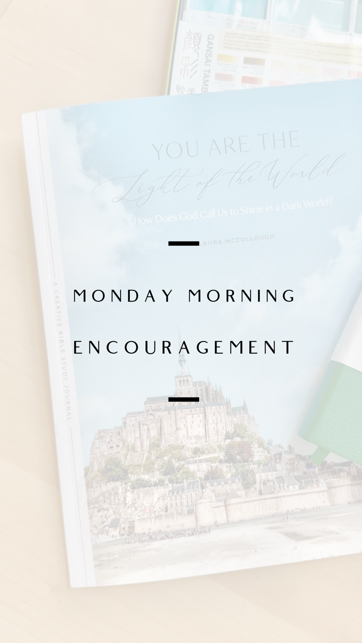 Monday Morning Encouragement…