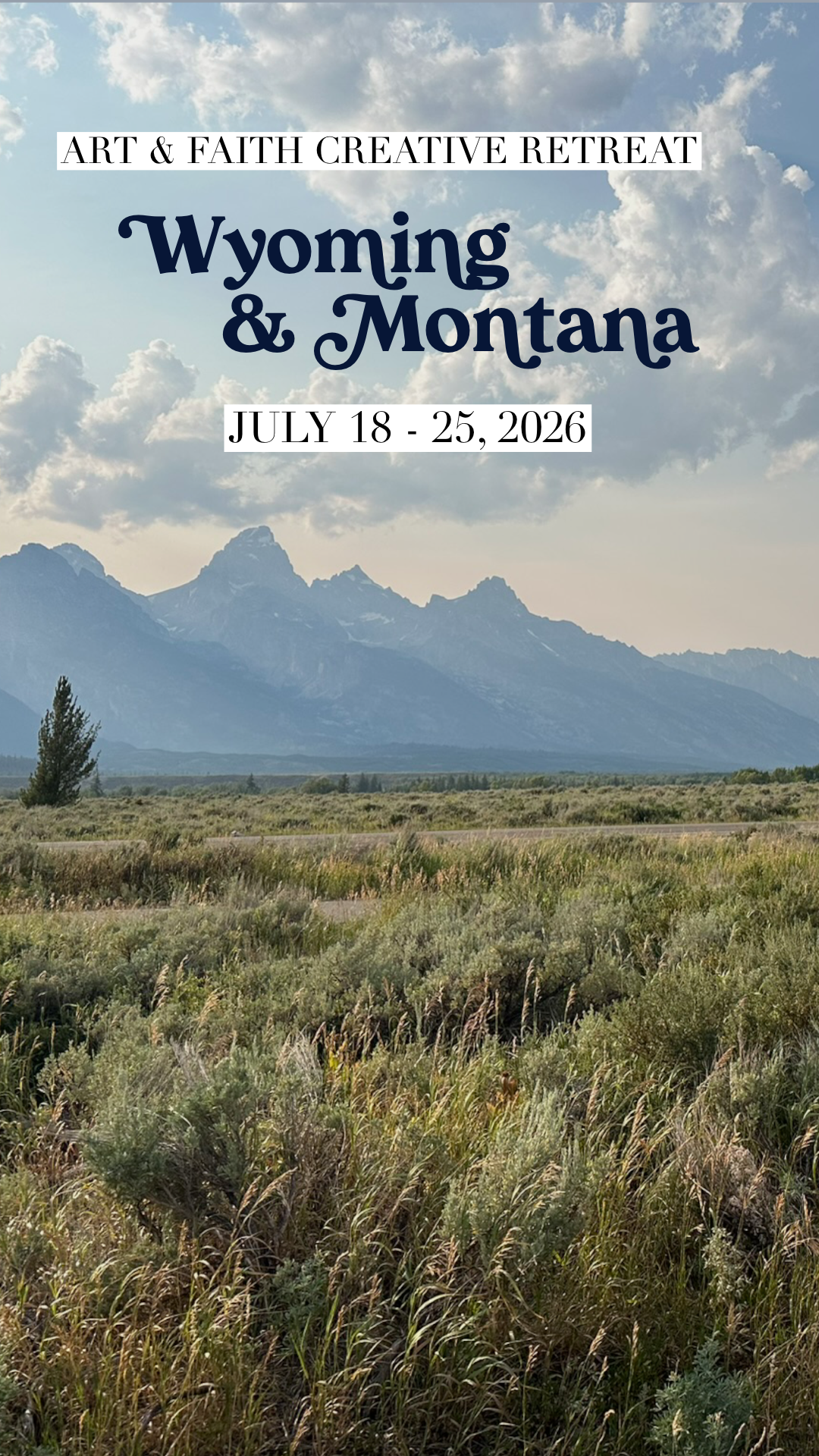 Wyoming &amp; Montana Creative Retreat