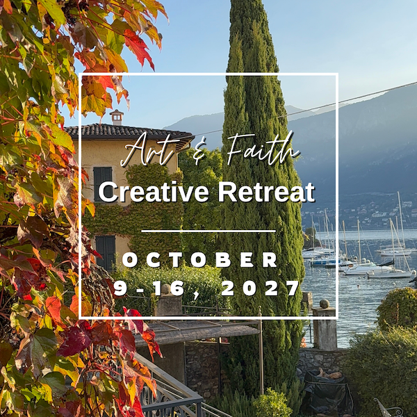 Art & Faith Creative Retreat Fall 2027 in Bellagio Italy