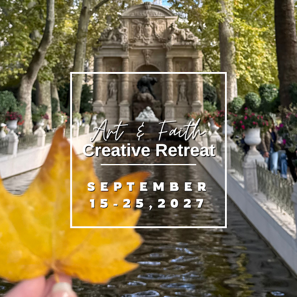 Art & Faith Creative Retreat in Paris & Honfleur