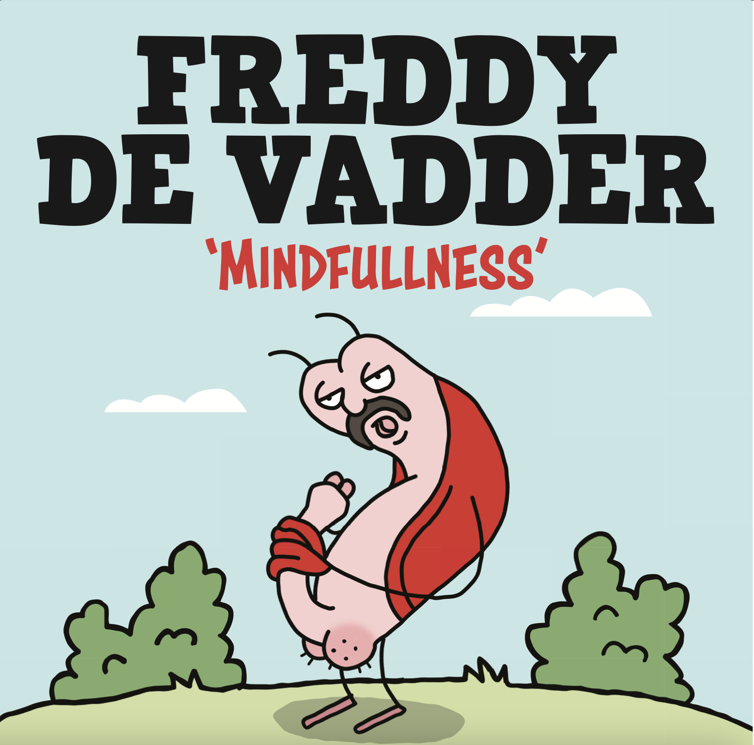Freddy De Vadder mindfullness affiche