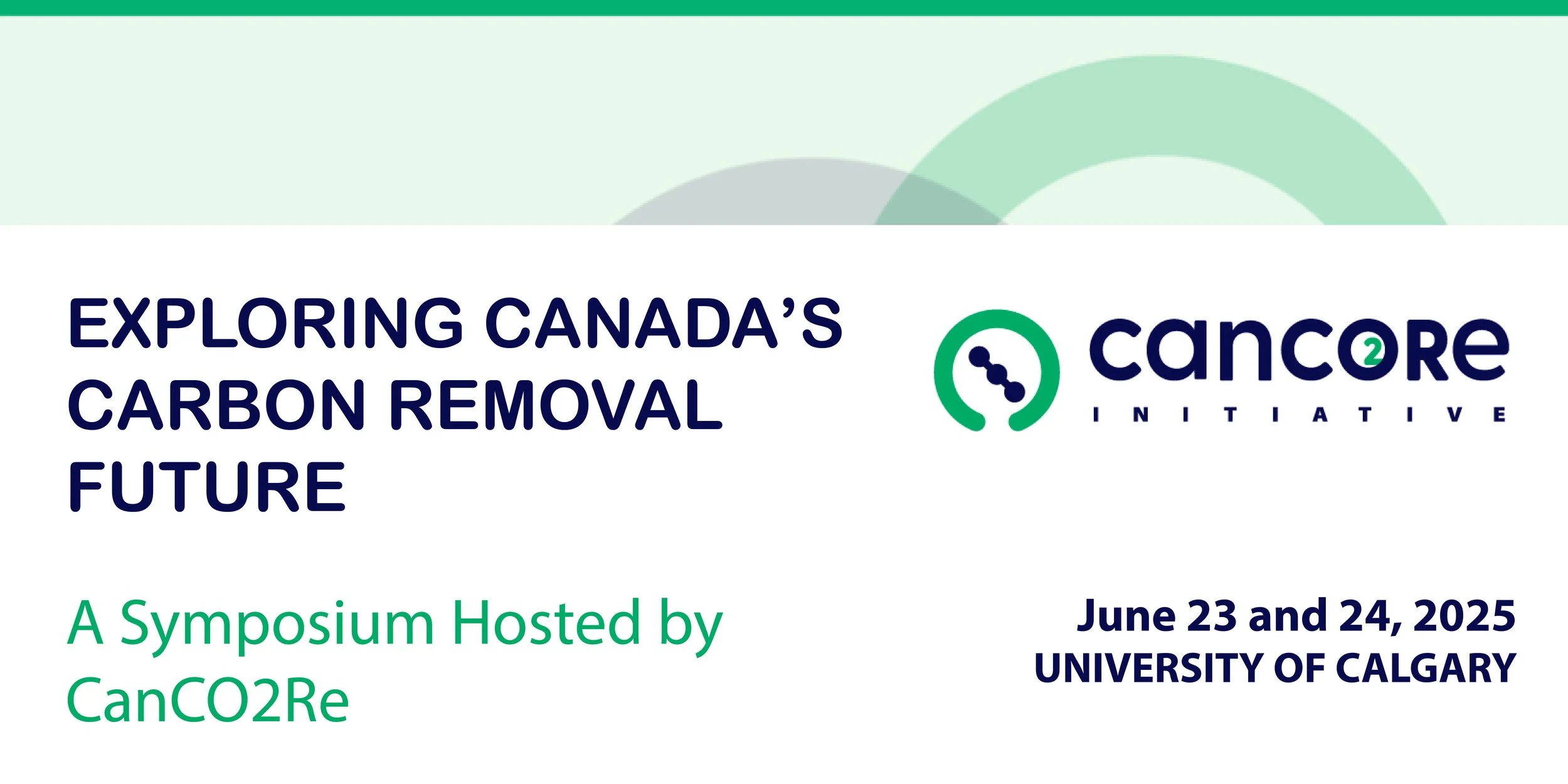Exploring Canada’s Carbon Removal Future: A Symposium Hosted by CanCO2Re