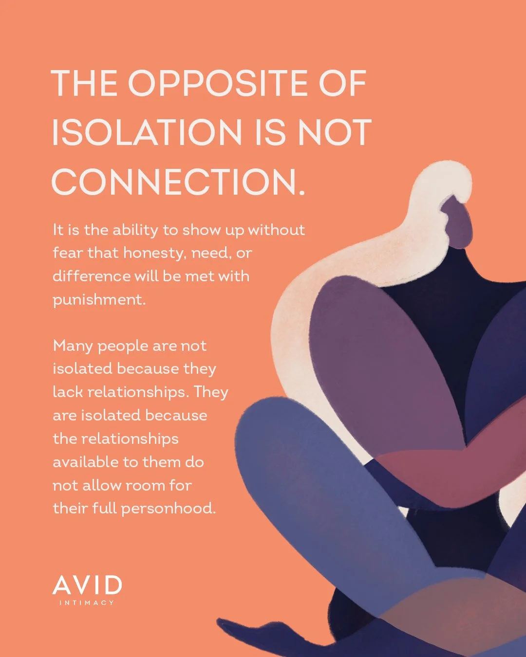 Isolation is often described as a lack of connection, but many people experience it inside relationships where honesty or difference comes with a cost. When showing up requires self-monitoring, emotional restraint, or managing another person&rsquo;s 