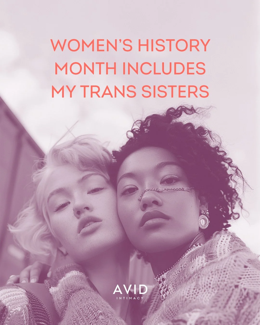 To my trans sisters and trans femme community this Women&rsquo;s History Month:
Many of you developed sharp relational awareness because you had to. That awareness is real. It is intelligent. It is protective.

In intimate relationships, though, prot