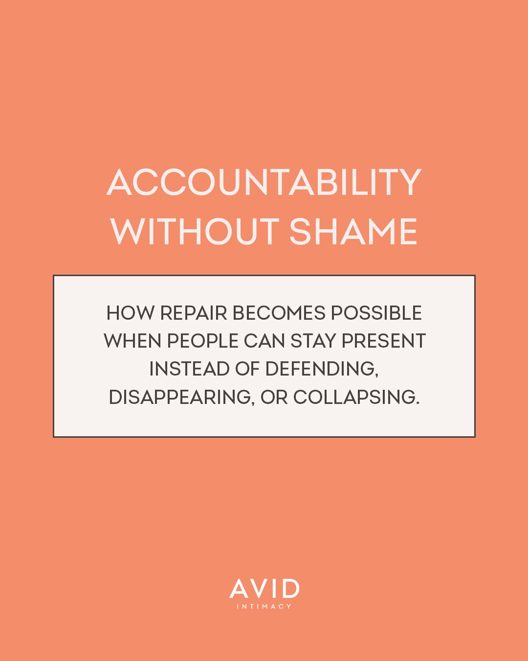 Many people were taught that accountability means humiliation, punishment, or being reduced to their worst mistake. When that is the expectation, the body often braces instead of opening, and repair becomes harder to access.

Relational accountabilit