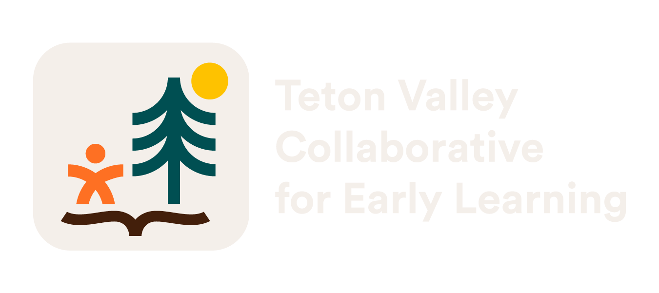 Teton Valley Collaborative for Early Learning