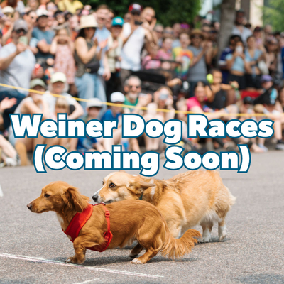Weiner Dog Races (Coming Soon)