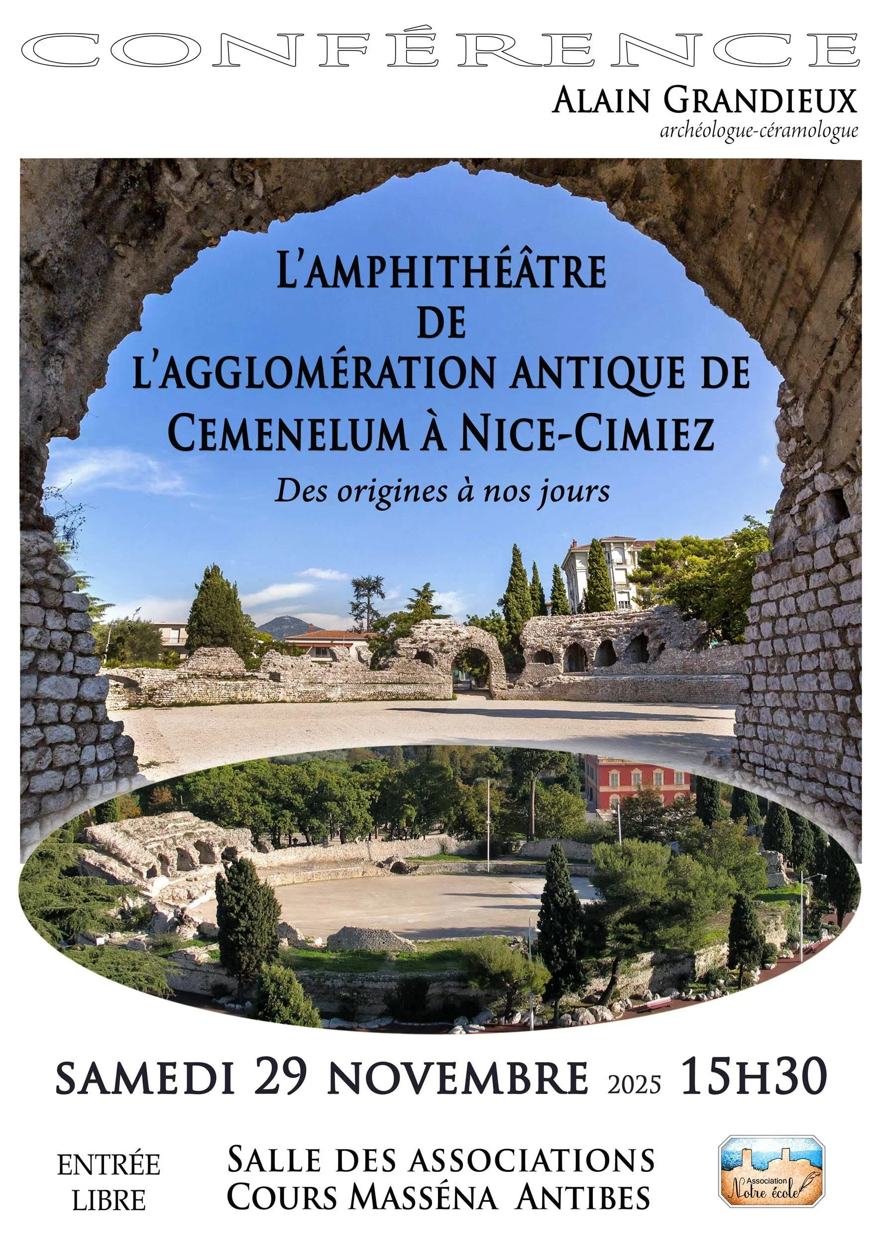 Samedi 29 novembre 2025 - Conférence de Notre Ecole (Antibes) : L'amphithéâtre de Cimiez  