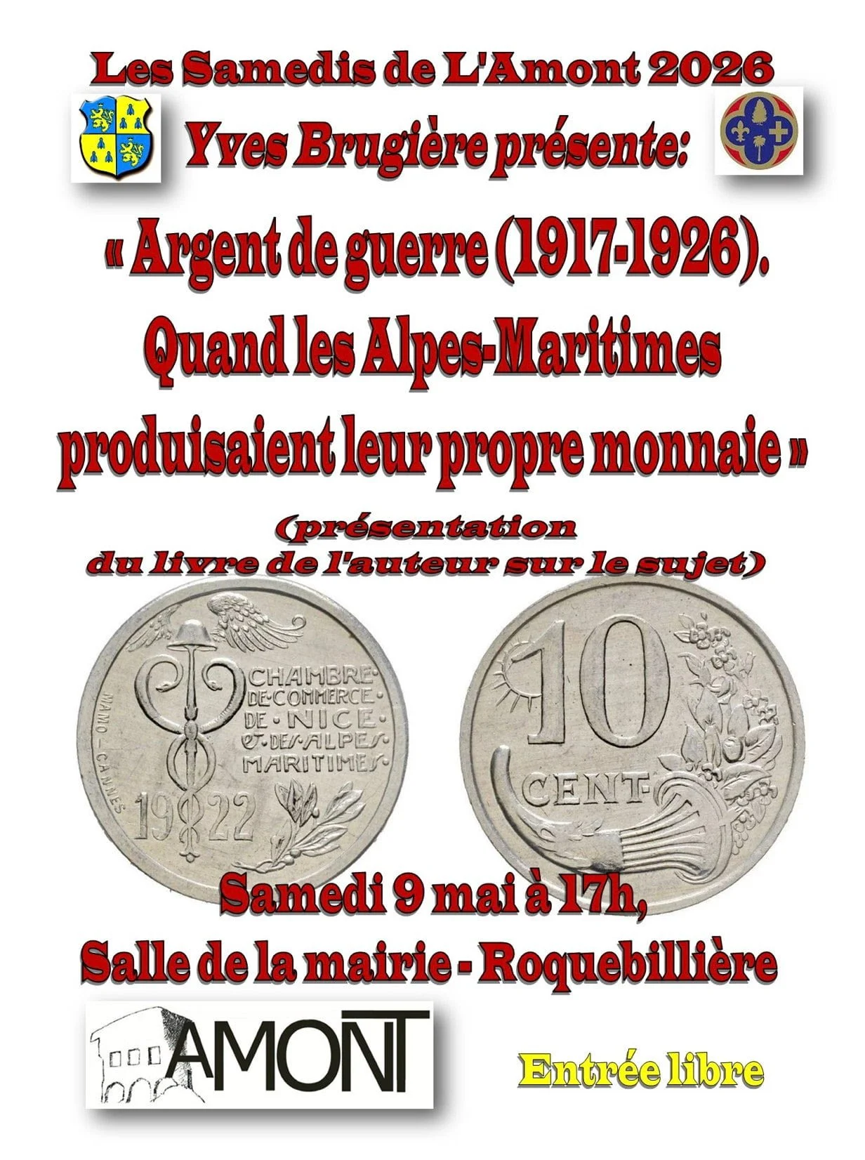 Samedi 9 mai 2026 - Conférence : Argent de guerre (1917-1926) - Quand les Alpes-Maritimes produisaient leur propre monnaie 
