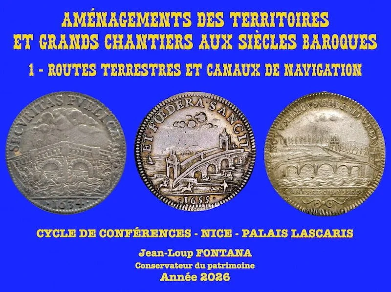 Samedi 6 juin 2026 - Conférence : Aménagements des territoires et grands chantiers aux siècles baroques - Routes terrestres et canaux de navigation
