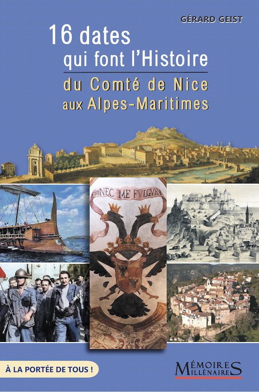 L’histoire de Nice, de son comté et des Alpes-Maritimes, de l’Antiquité à la fin du Moyen Âge