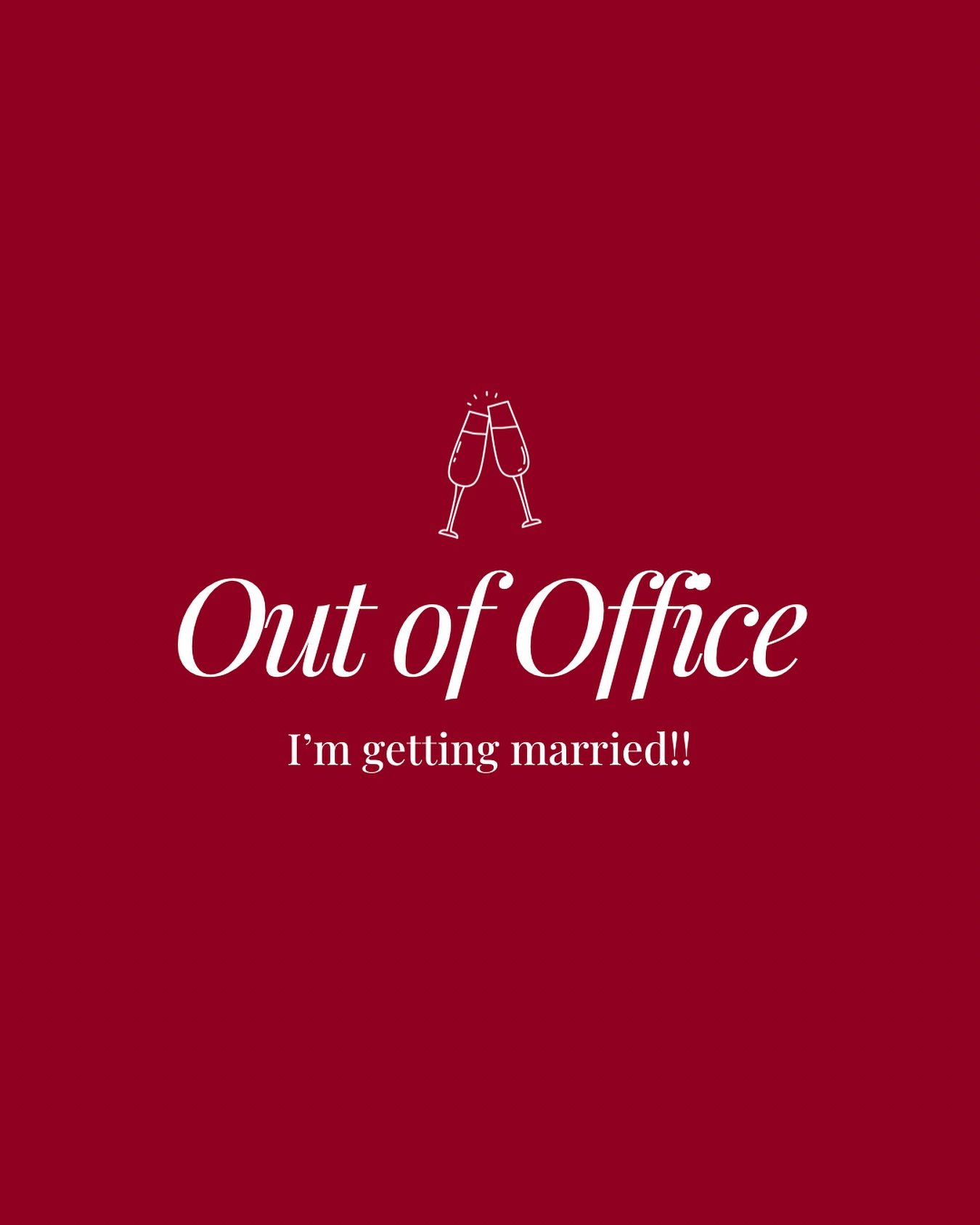 OOO - I&rsquo;m getting married 🥂👰🏻&zwj;♀️🫶